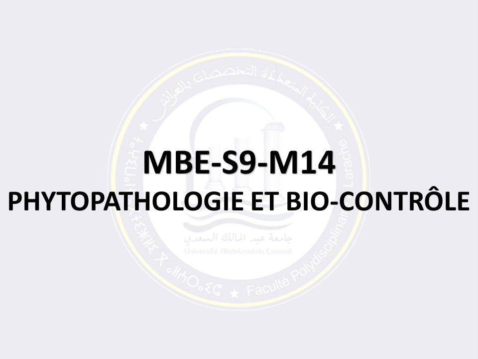 MBE-S9-M14: PHYTOPATHOLOGIE ET BIO-CONTRÔLE
