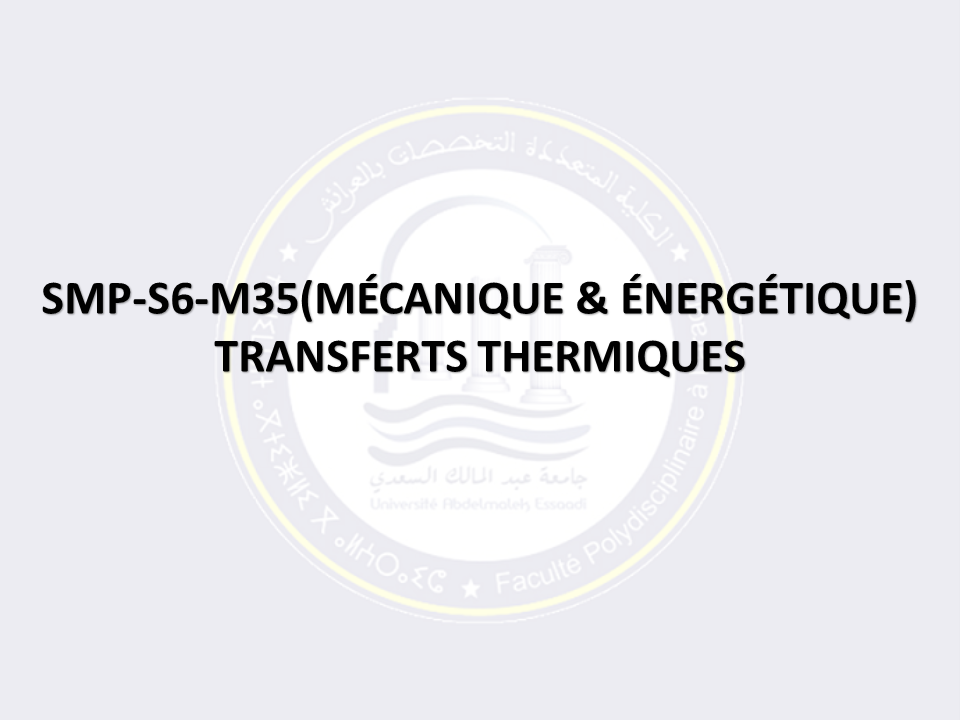 SMP-S6-M35: TRANSFERTS THERMIQUES (PARCOURS MÉCANIQUE)