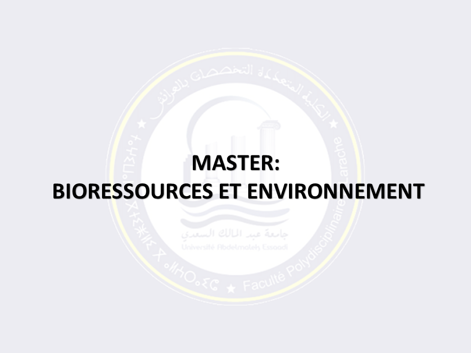 MASTER BIORESSOURCES ET ENVIRONNEMENT