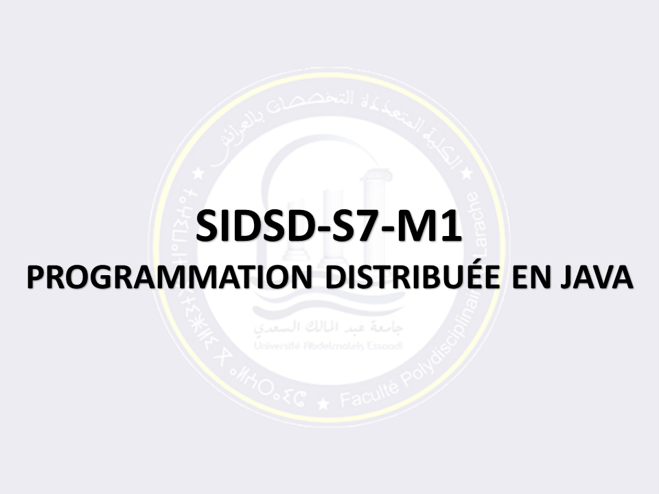 SIDSD-S7-M1: Programmation Distribuée en JAVA